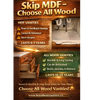 Skip MDF - Choose All Wood